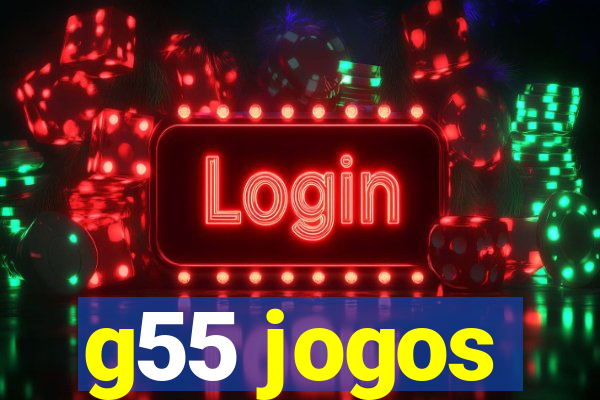 g55 jogos